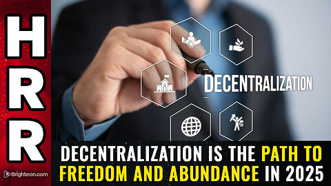 DECENTRALIZATION is the path to freedom and abundance in 2025