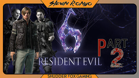 Zombies, Blue Mist and Zombies Everywhere | Resident Evil 6 | Part 2 - Leon