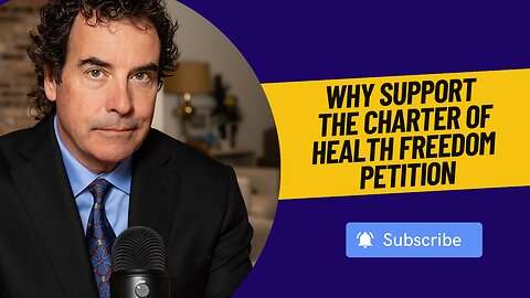 Why Support the Charter of Health Freedom Petition