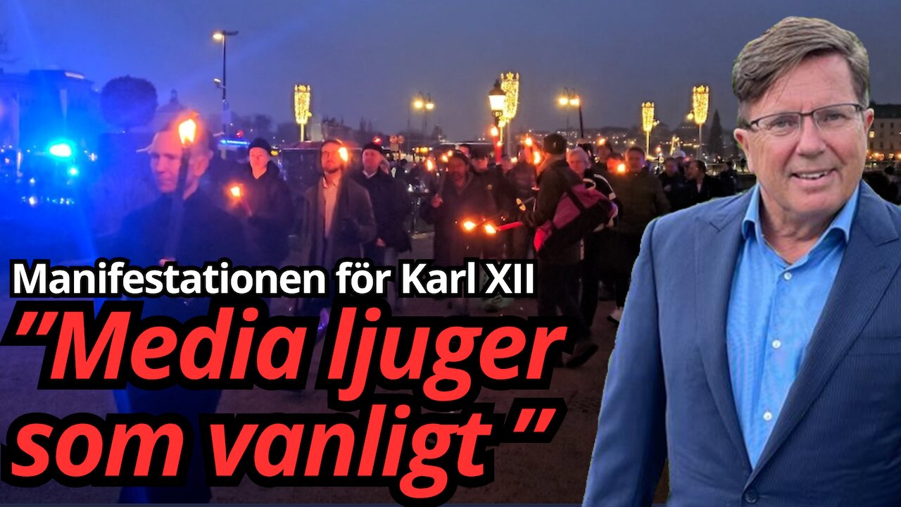 Arne berättar: Så var fackeltåget för Karl XII på riktigt - Media bara ljuger