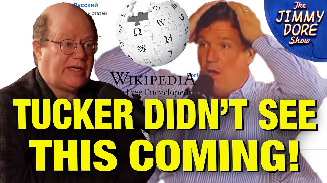 Wikipedia Founder Tells Tucker The CIA Runs Wikipedia