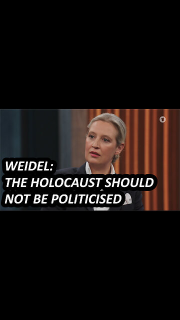 Alice Weidel rolls her eyes when interviewer brings up Holocaust, says Holocaust shouldn't be instrumentalised