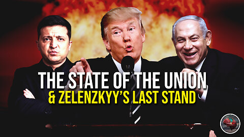 480: The State of the Union & Zelenskyy’s Last Stand