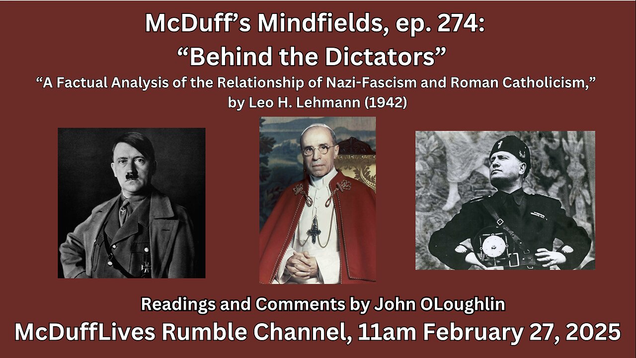 McDuff's Mindfields, ep. 274: 'Behind the Dictators" by Leo H. Lehmann (1942)