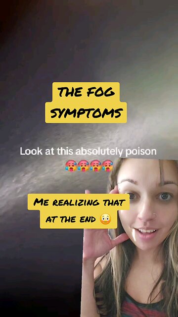 The fog symptoms. My face when I just made a realization at the end... #fog #foggy