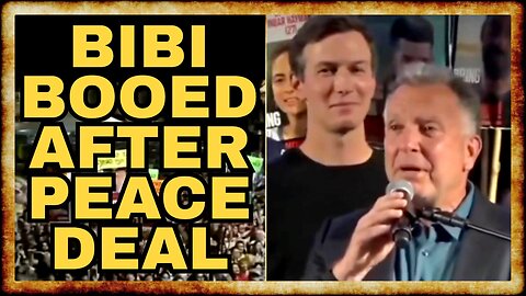 Witkoff and Kushner SQUIRM as Israeli Crowd BOOS Netanyahu