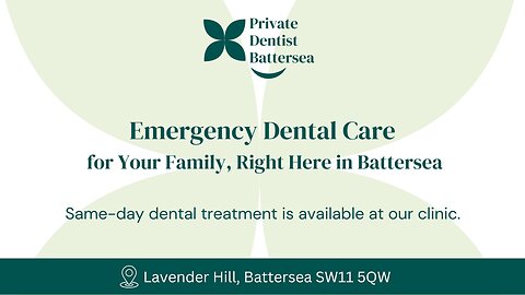 Emergency Dentist in Battersea – Urgent Dental Care When You Need It!