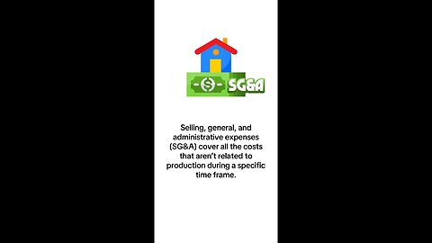 What is SG&A? Selling, General, and Administrative Expenses