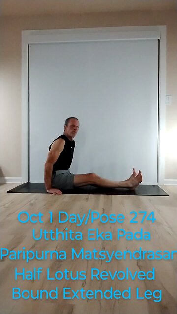Utthita Eka Pada Paripurna Matsyendrasana / Half Lotus Revolved Bound Extended Leg