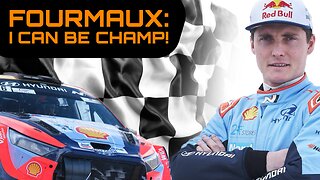 FOURMAUX I can win the WRC CHAMPIONSHIP!