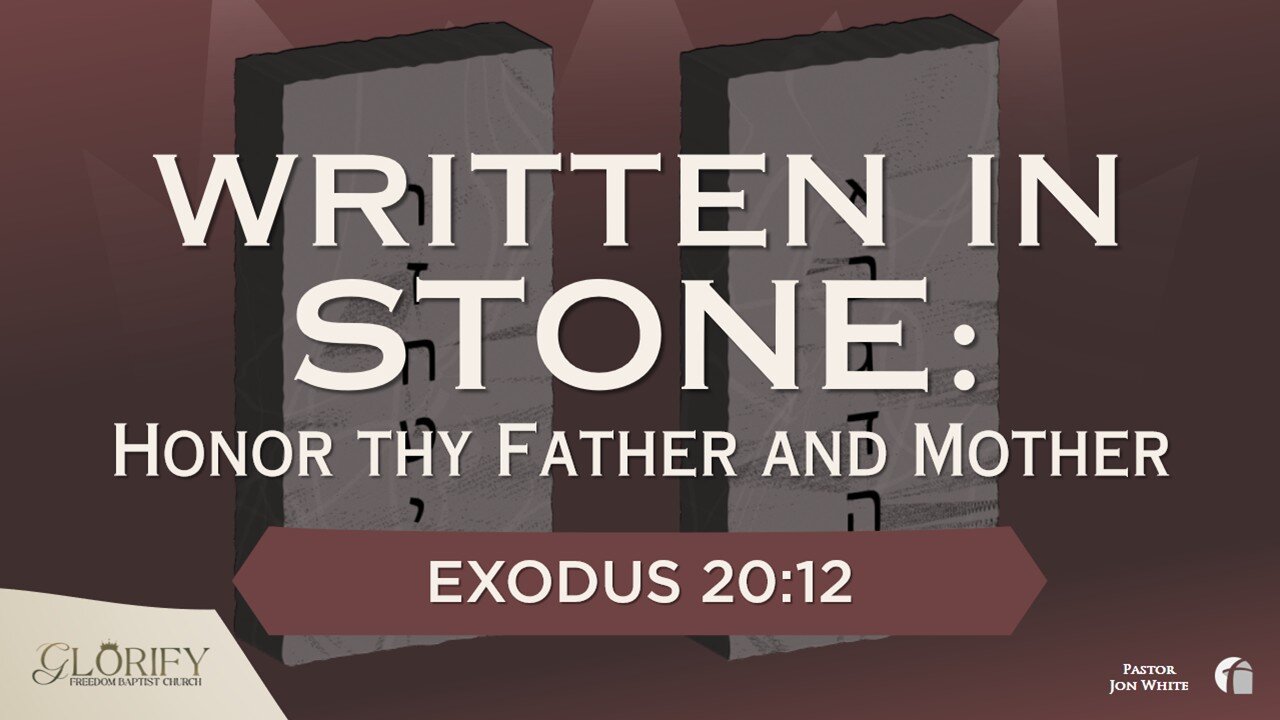 Written In Stone- Honor Thy Father and Mother