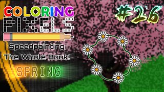Coloring Pixels - Speedpainting The Whole Book! #26 (Spring)