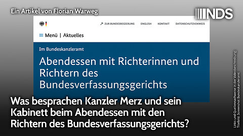 Was besprachen Merz und sein Kabinett beim Abendessen mit Richtern des BVG? | Florian Warweg | NDS