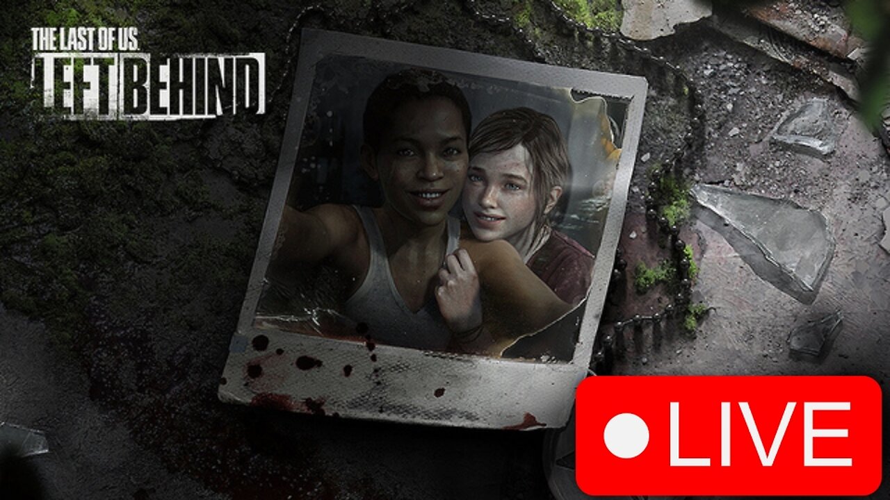 The Last of Us Full DLC Left Behind