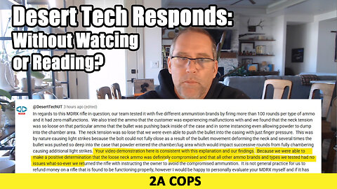 Desert Tech Responds, But Did They Watch or Read Before Responding?