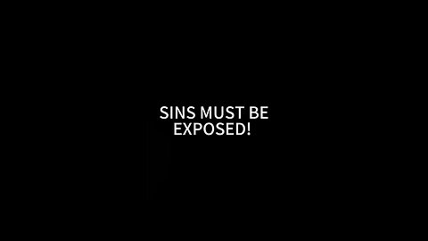 Sins MUST Be EXPOSED! ❌ #jesus #truth #bible #sins #exposed #wakeup #repentance #repent