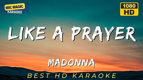 LIKE A PRAYER - MADONNA - BEST HD KARAOKE