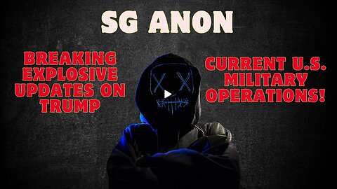 SG Anon- Breaking Explosive Updates on Trump and Current U.S. Military Operations! Dec 25