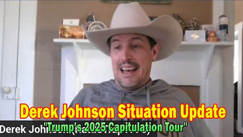 Derek Johnson & Brad Wozny Situation Update 02.27.25: "Trump’s 2025 Capitulation Tour"