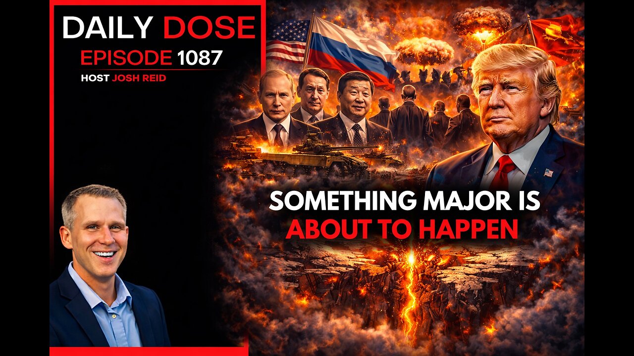 Something Major Is About To Happen | Ep. 1087 The Daily Dose