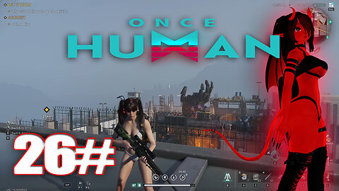 Once Human Way of Winter Walkthrough Gameplay Part 26 Main Quest