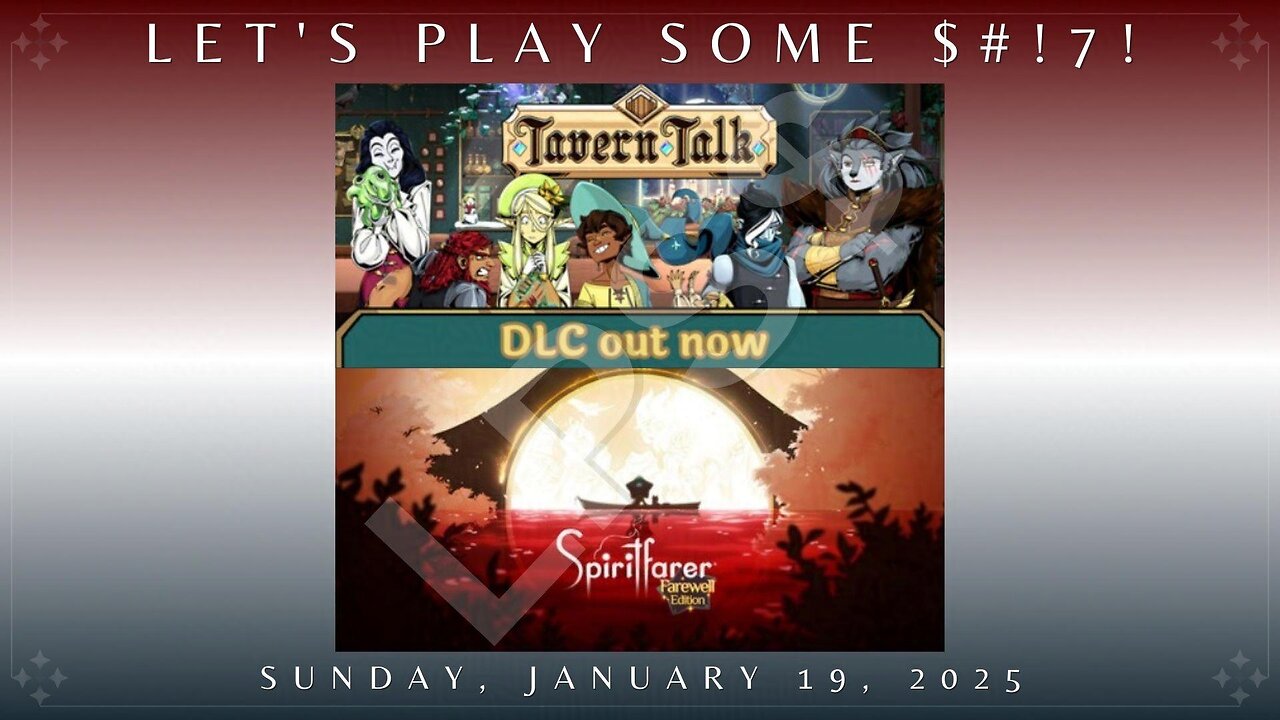 Let's Play Some $#!7! - Split Attention: Tavern Talk's Demo + Spiritfarer - Part 2