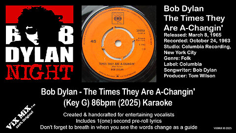 SingLikeBob - The Times They Are A-Changin' (Key G) 86bpm (2025) Karaoke