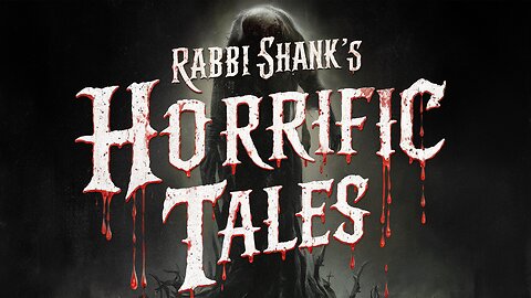 Rabbi Shank's Horrific Tales - The Breach