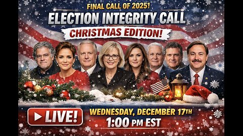 LIVE: Final Election Integrity Call of 2025 | Christmas Edition
