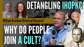 Why People Join Cults: A Deep Dive Into Religious Indoctrination - Detangling IHOPKC - Episode 284