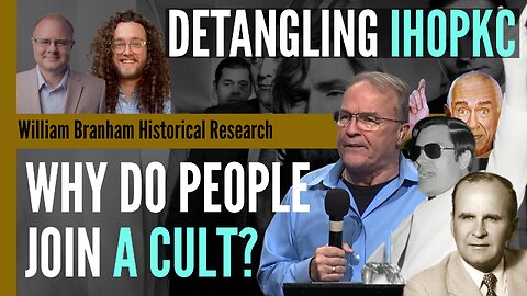 Why People Join Cults: A Deep Dive Into Religious Indoctrination - Detangling IHOPKC - Episode 284