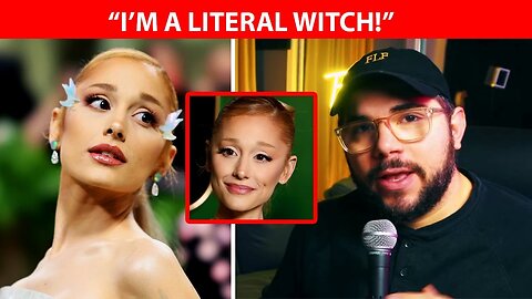 "I'm A Witch" - Ariana Grande (Yes, she really said this!)