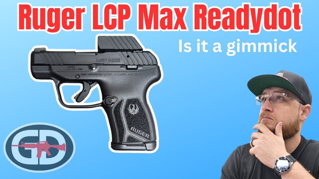 Ruger LCP Max Readydot: Is it worth it?