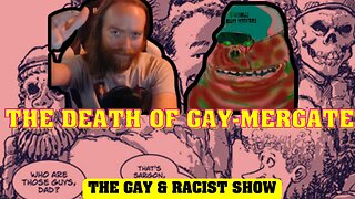 The Death of GamerGate - the Gay & Racist Show