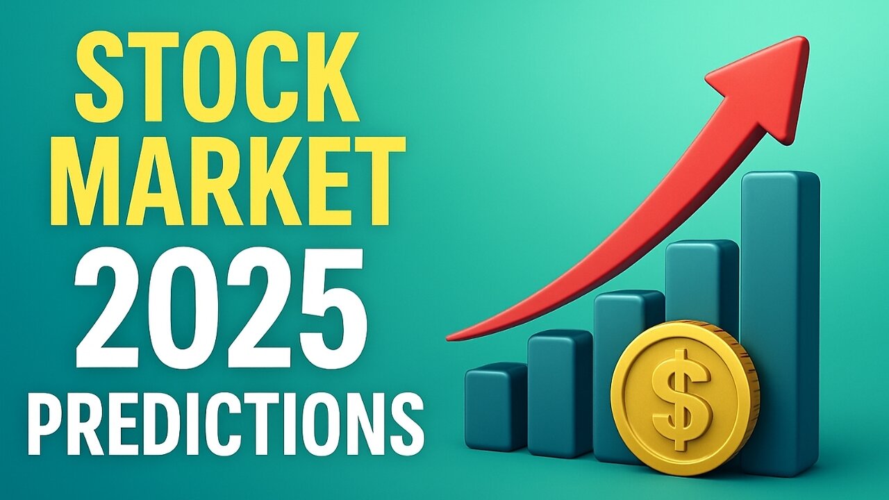 Stock Market Predictions for 2025 – Expert Insights | Where Is the Market Headed?
