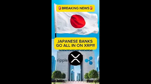 🚨BREAKING : 80% of Japanese Banks Set to Embrace $XRP for Global Payments by 2025