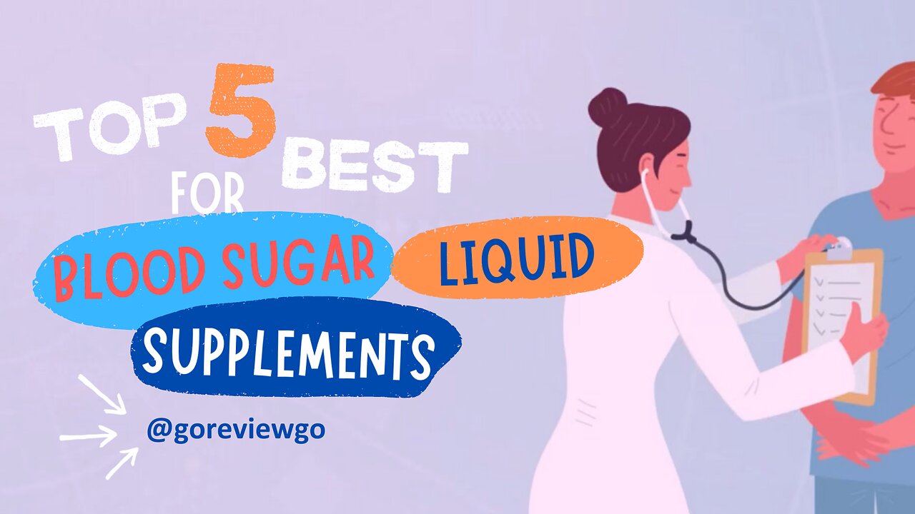 The Top 5 Best Blood Sugar Liquid Supplements (All-Natural) for 2025 !