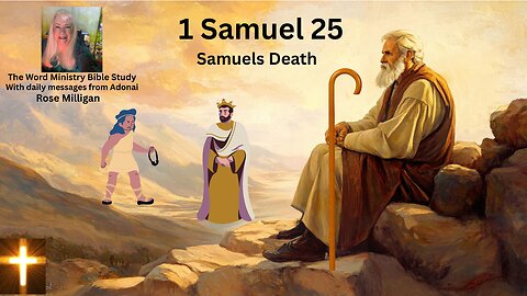 1 Samuel 25 - Nothing will stop whats coming