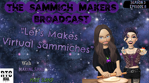 Let's Make Virtual Sammiches! Sammich Makers S3E8, Quest 3 VR stream