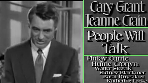 SCANDAL ROCKS HIGH SOCIETY Cary Grant's CONTROVERSIAL Film - People Will Talk (1951) Classic