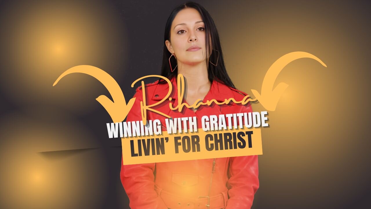 Winning With Gratitude, Livin' For Christ