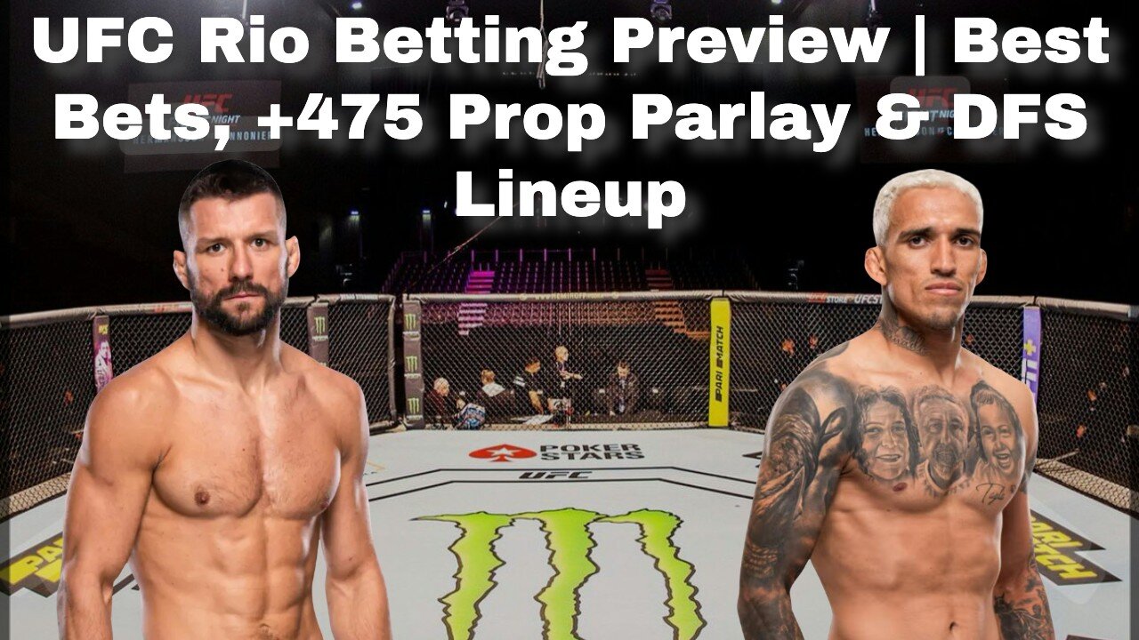 UFC Rio Betting Preview | Best Bets, +475 Prop Parlay & DFS Lineup