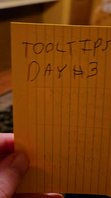 Day 3 of tooltip system , not happy