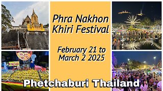 Phra Nakhon Khiri Festival - February 21 to March 2, 2025 - Phetchaburi Thailand