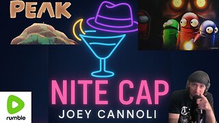 Nite Cap 143: We Peak with Nite Cap and Repo our SHIT Back!