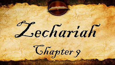 Zechariah Chapter 9 | KJV Audio (With Text)