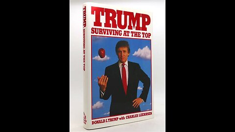 Surviving at the Top by Donald J. Trump | Summary