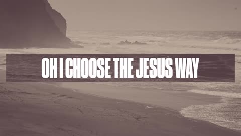 Phil Wickham - The Jesus Way (Official Lyric Video).