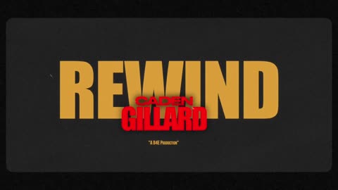 Caden Gillard - Rewind (Official Lyric video)