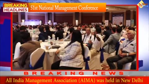 51st National Management Conference of All India Management Association AIMA